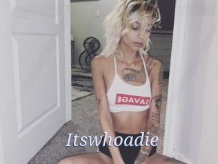 Itswhoadie