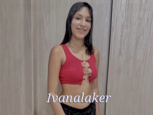 Ivanalaker