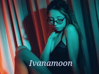 Ivanamoon