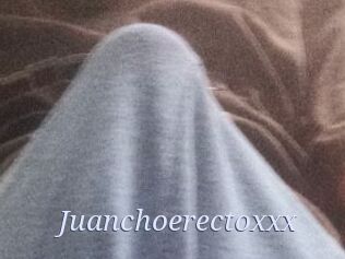 Juanchoerectoxxx