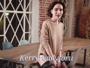 Kerryreadyforu