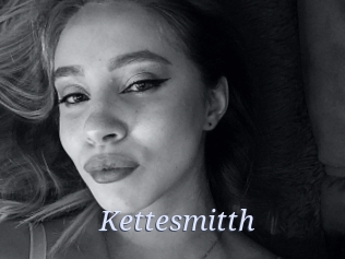 Kettesmitth