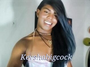 Keyshabigcock
