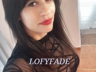 LOFYFADE