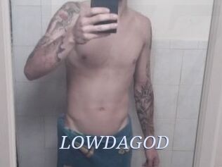 LOWDAGOD