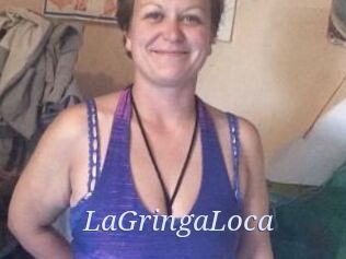 LaGringaLoca