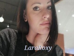 LaraRoxy