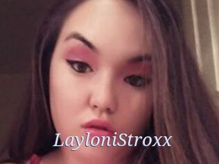 LayloniStroxx