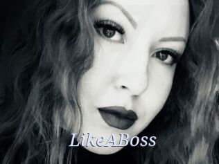 LikeABoss