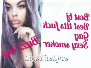 LipsTitsEyes