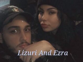 Lizuri_And_Ezra