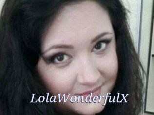 LolaWonderfulX