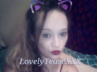 LovelyTeaseXXX