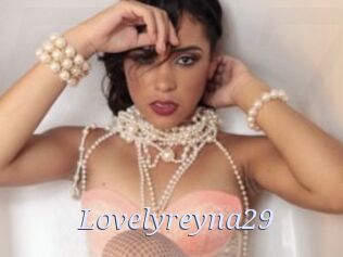 Lovelyreyna29