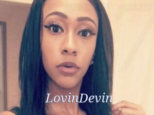 LovinDevin