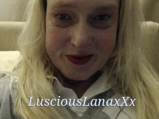 LusciousLanaxXx