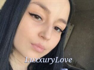 LuxxuryLove