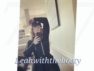 Leahwiththebooty