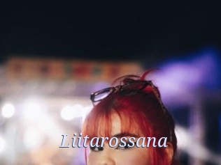 Liitarossana