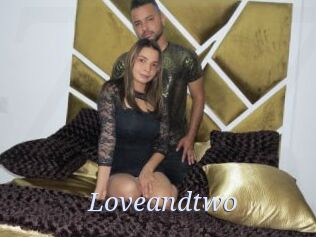 Loveandtwo
