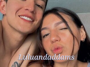 Luluandaddams