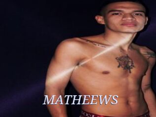 MATHEEWS