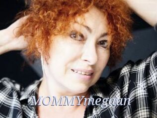 MOMMYmegaan