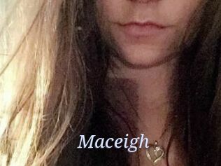 Maceigh