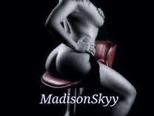MadisonSkyy