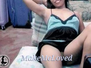 MakeMeLoved