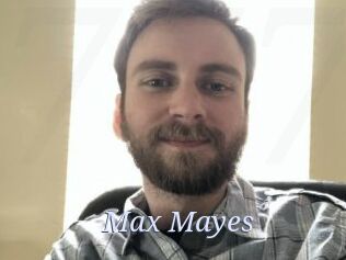 Max_Mayes