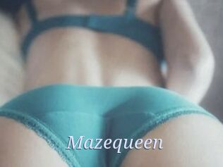 Mazequeen