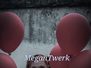 MeganTwerk