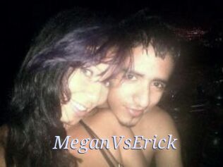 MeganVsErick