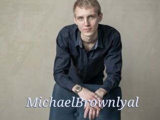 MichaelBrownlyal