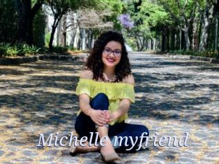 Michelle_myfriend