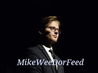 MikeWeeDorFeed