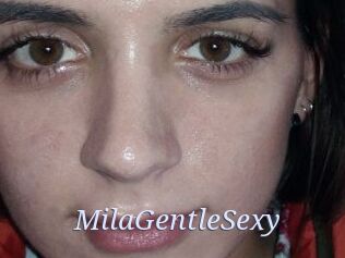 MilaGentleSexy
