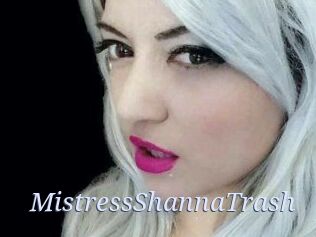 MistressShannaTrash