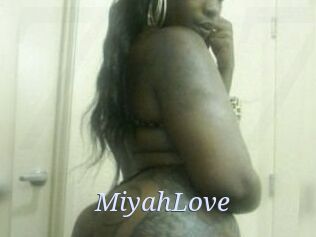 MiyahLove