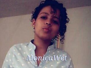 MonicaWet