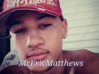 MrEricMatthews
