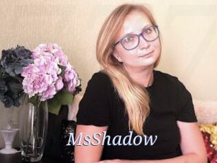 MsShadow