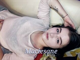 Maciesane