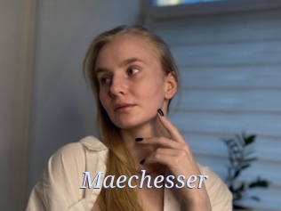 Maechesser
