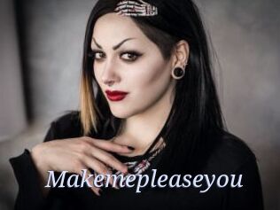 Makemepleaseyou