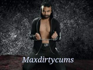Maxdirtycums