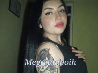 Meganduboih