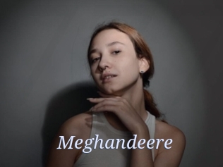Meghandeere