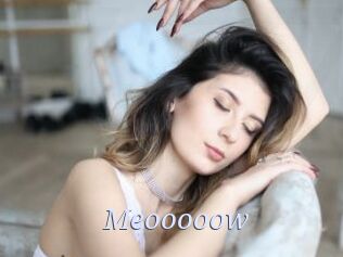 Meooooow